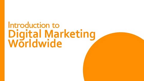 Introduction to Digital Marketing worldwide